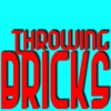 Throwing Bricks artwork