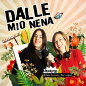 Dalle mio nena - Dalle Mio Nena