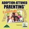 The Essentials for Adoption Attuned Parenting artwork