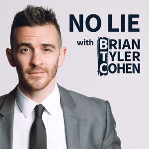 No Lie with Brian Tyler Cohen podcast