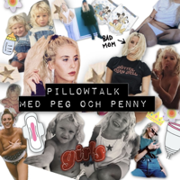 Pillowtalk med Peg & Penny podcast