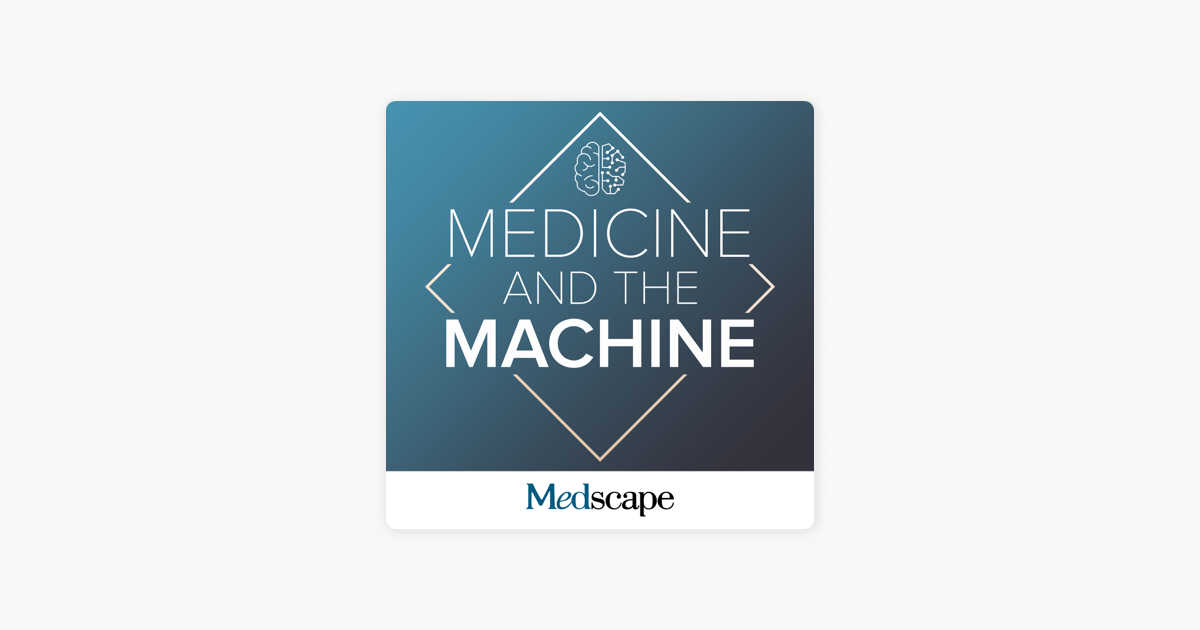 Medicine and the Machine