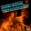 Burn Down the Sandcast artwork