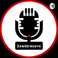 Zawód - muzyk podcast