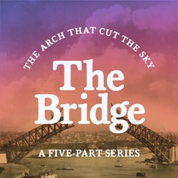 Episode Five: A Bridge to the World