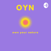 Own Your Nature podcast