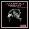 Vulnerable Podcast artwork