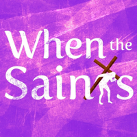 When the Saints' Podcast podcast