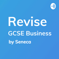 Revise - GCSE Business Studies Revision podcast