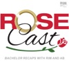 Rosecast | 'Bachelor' Recaps with Rim and AB artwork