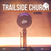 The Trailside Church Channel artwork