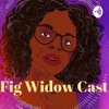 Fig Widow Cast  artwork