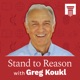 Stand to Reason Weekly Podcast
