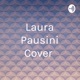 Laura Pausini Cover 