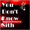 You don’t know Sith artwork