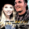 Long Shot Parking Lot Podcast artwork