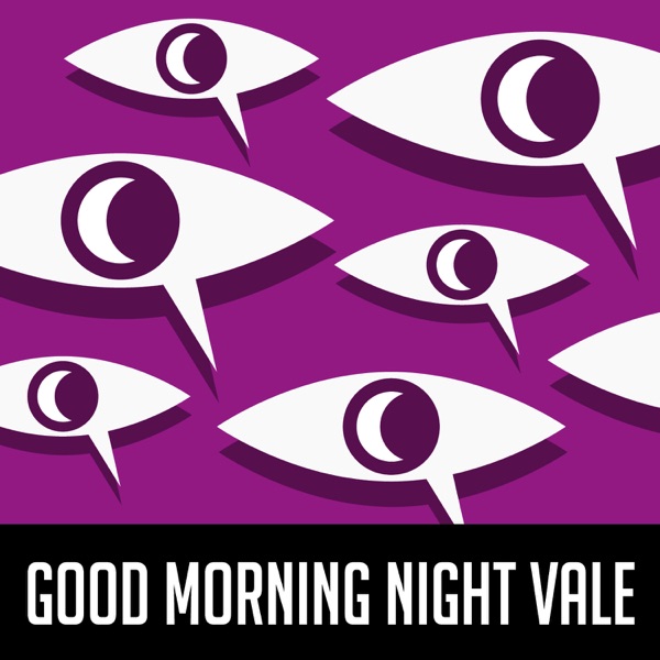 Good Morning Night Vale Good Morning Night Vale