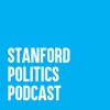 Stanford Politics Podcast artwork