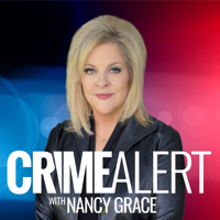 Crime Alert with Nancy Grace podcast