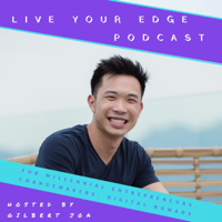 Live Your Edge Podcast podcast