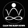 Calm The Bleep Down Meditation & Mindfulness