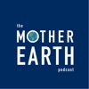 Mother Earth Podcast artwork