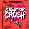 Creator Crush artwork