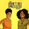 Don't Be Pressed artwork