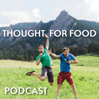 Thought For Food Podcast podcast