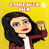 Empower Her podcast