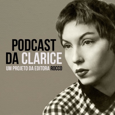 Podcast da Clarice Podcast da Clarice