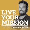Live Your Mission Show: Audio Experience artwork