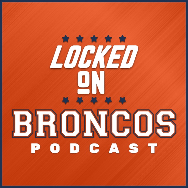 Locked On Broncos - Daily Podcast On The Denver Broncos logo