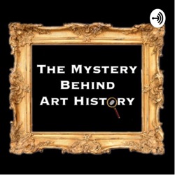 The Mystery Behind Art History