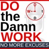 DOtheDamnWORK - The 'No More Excuses' Lifestyle artwork
