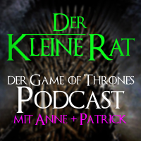Der kleine Rat - Der gemütliche Game of Thrones Rewatch Podcast podcast