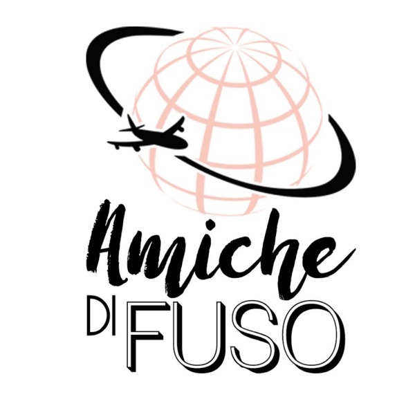 Amiche di Fuso - Il magazine per gli italiani all'estero