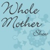 Whole Mother Show – Whole Mother artwork