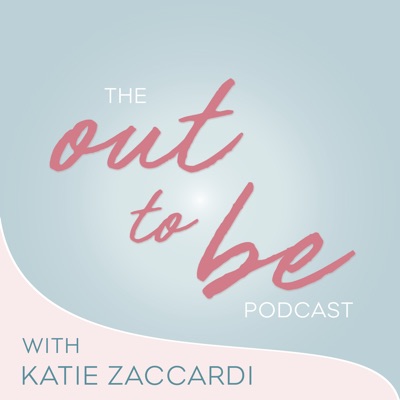 The Out to Be Podcast The Out to Be Podcast