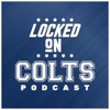 Locked On Colts - Daily Podcast On The Indianapolis Colts artwork