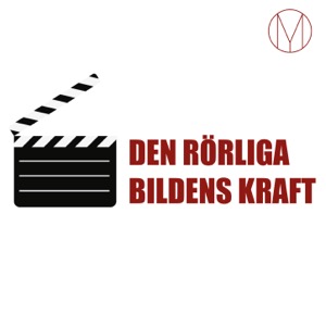 Den rörliga bildens kraft