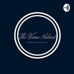 The Vision Podcast 