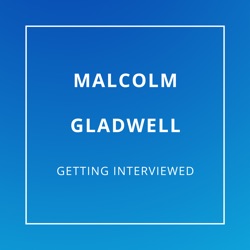 Malcolm Gladwell Getting Interviewed
