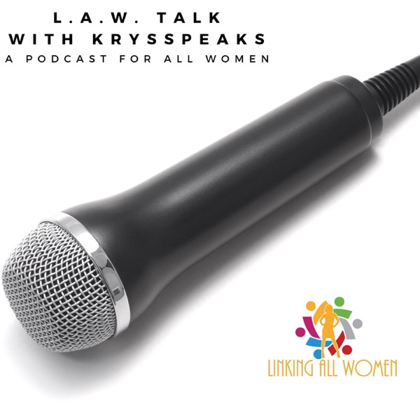 L.A.W. Talk with KrysSpeaks Artwork