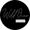 Wild Ones Podcast artwork