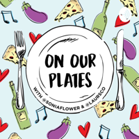 On Our Plates podcast