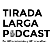 Tirada Larga Podcast - Tirada Larga