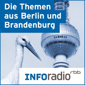 Die Themen aus Berlin und Brandenburg | Inforadio