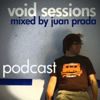 Void Sessions Mixed by Juan Prada podcast