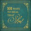101 Ways to Heal That Sh*t artwork